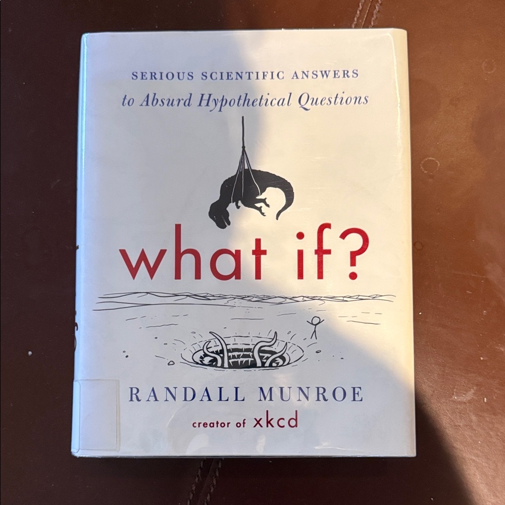 What If? Book by Randall Munroe